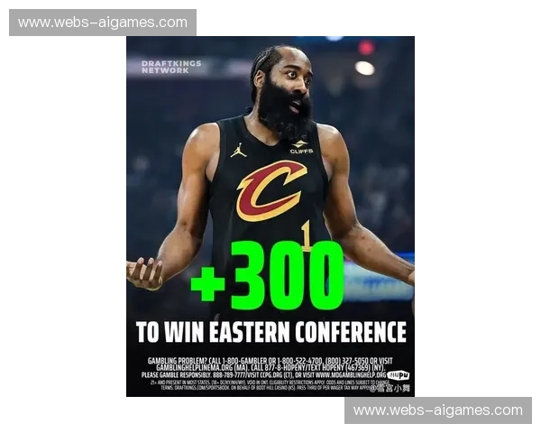 骑士东部冠军赔率升至第一:哈登加盟后总冠军赔率列第三 骑士东部冠军赔率升至第一:哈登加盟后总冠军赔率列第三